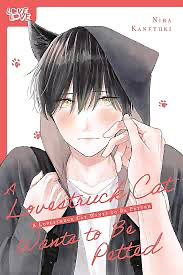 A Lovestruck Cat Wants to Be Petted by Nira Kaneyuki