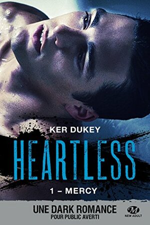 Mercy: Heartless, T1 by Ker Dukey