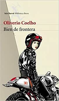 Bien de Frontera by Oliverio Coelho