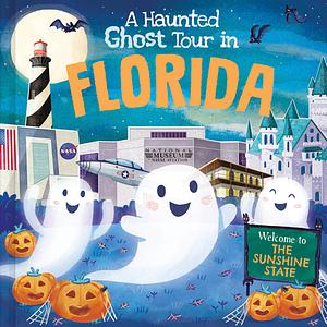 A Haunted Ghost Tour in Florida by Louise Martin