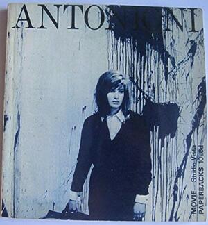 Antonioni by Ian Cameron, Robin Wood