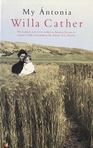 My Ántonia by Willa Cather