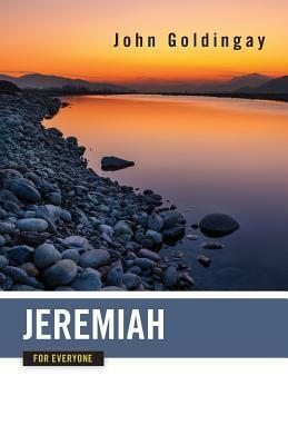 Jeremiah for Everyone by John E. Goldingay