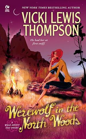 Werewolf in the North Woods by Vicki Lewis Thompson