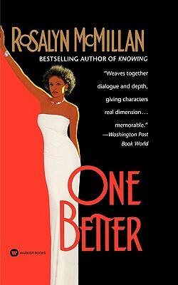 One Better by Rosalyn McMillan