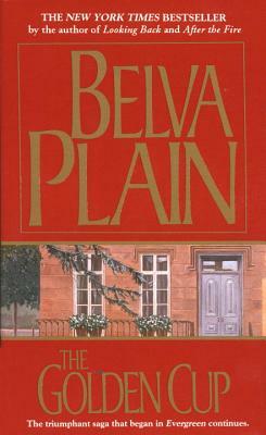 The Golden Cup by Belva Plain