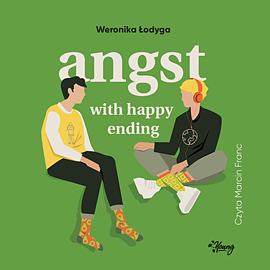 Angst with happy ending by Weronika Łodyga