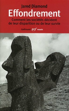 Effondrement: Comment les sociétés décident de leur disparition ou de leur survie by Jared Diamond