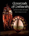 Crossroads of Continents: Cultures of Siberia and Alaska by Aron Crowell, William W. Fitzhugh