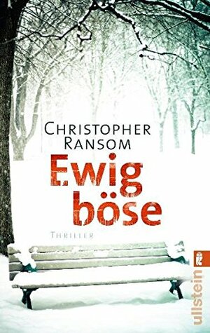 Ewig böse by Peter Friedrich, Christopher Ransom