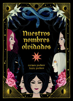 Nuestros nombres olvidados by Carmen Pacheco, Laura Pacheco