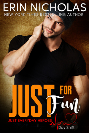 Just For Fun by Erin Nicholas