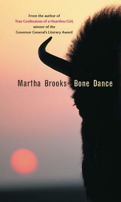 Bone Dance by Martha Brooks