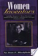 Women Inventors, Volume 4 by Jean F. Blashfield