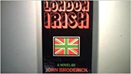 London Irish by John Broderick