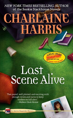 Last Scene Alive by Charlaine Harris