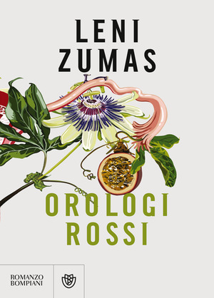 Orologi rossi by Leni Zumas