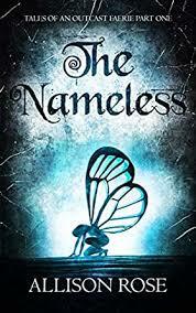 The Nameless by Allison Rose