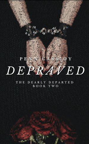 Depraved by Penn Cassidy