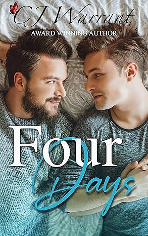 Four Days by C.J. Warrant