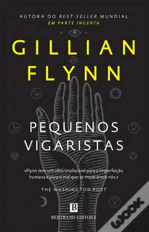 Pequenos Vigaristas by Gillian Flynn