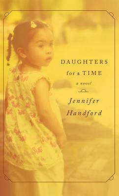 Daughters for a Time by Jennifer Handford