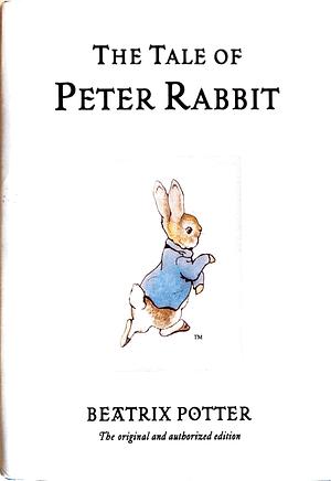 The Tale of Peter Rabbit by Beatrix Potter