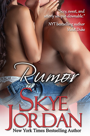 Rumor by Skye Jordan