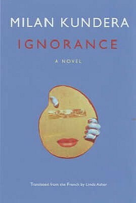 Ignorance by Milan Kundera