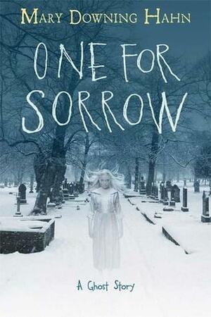 One for Sorrow by Mary Downing Hahn