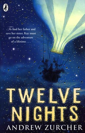 Twelve Nights by Andrew Zurcher