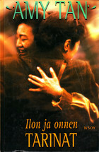 Ilon ja onnen tarinat by Amy Tan