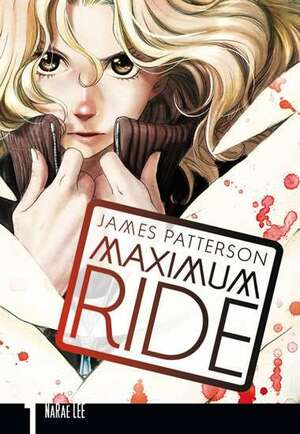 Maximum Ride, Vol. 1 by James Patterson