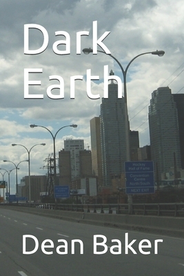 Dark Earth by Dean J. Baker