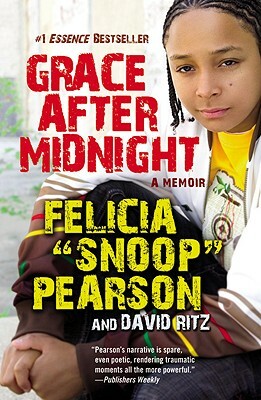 Grace After Midnight by Felicia Pearson, David Ritz