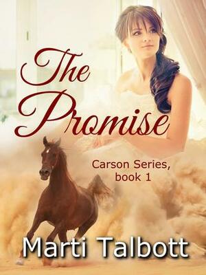 The Promise by Marti Talbott