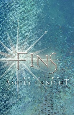 Fins by Ashley L. Knight