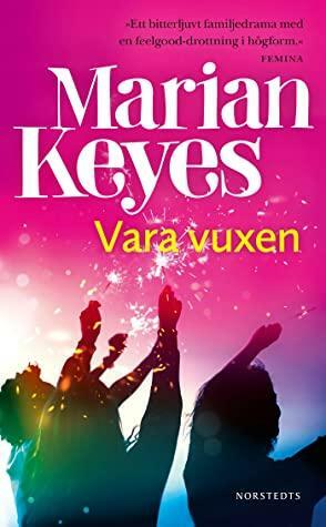 Vara vuxen by Marian Keyes
