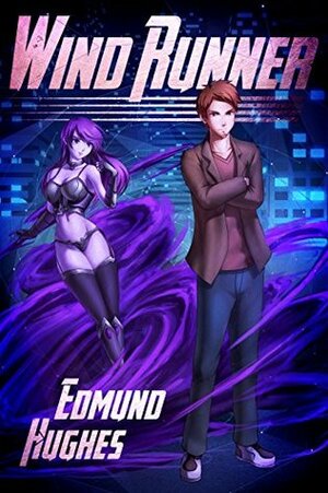 Wind Runner: The Complete Collection by Edmund Hughes