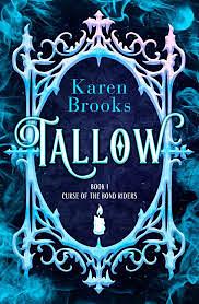 Tallow by Karen Brooks