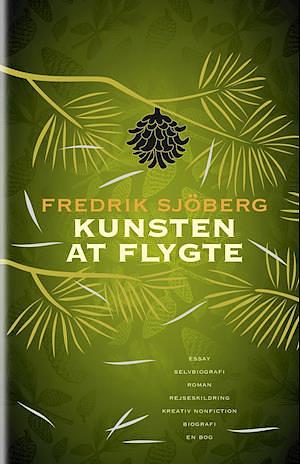 Kunsten at flygte by Fredrik Sjöberg