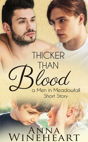 Thicker Than Blood by Anna Wineheart