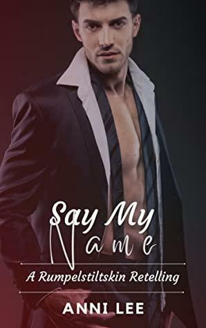 Say My Name by Anni Lee