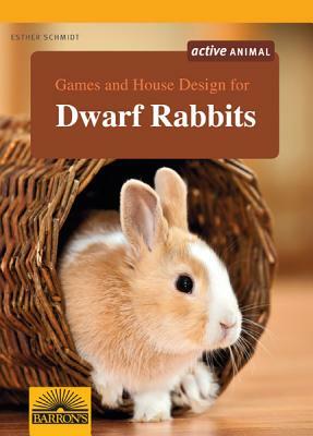 Games and House Design for Dwarf Rabbits by Esther Schmidt