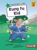 Kung Fu Kid by Katie Dale