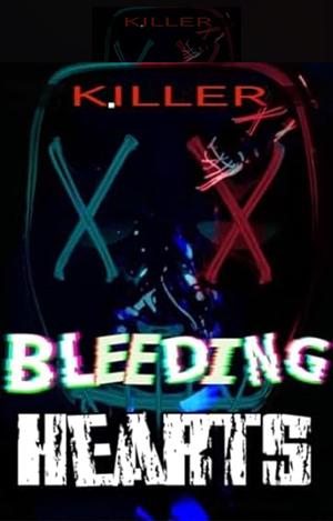 Bleeding Hearts by K. iller