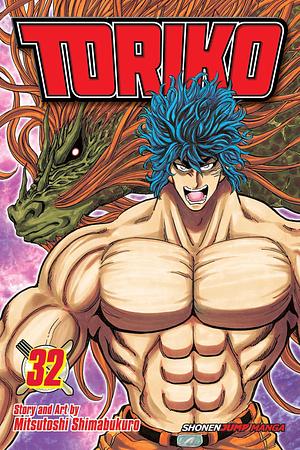 Toriko, Vol. 32 by Mitsutoshi Shimabukuro, Mitsutoshi Shimabukuro