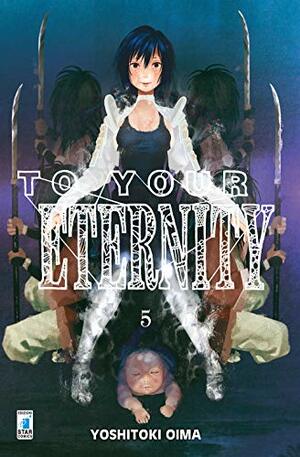 To your eternity Vol. 5 by Yoshitoki Oima