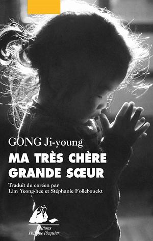 Ma très chère grande sœur by Gong Jiyoung