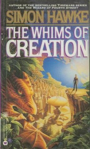 The Whims of Creation by Simon Hawke